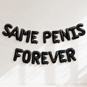 16-inch Black SAME PENIS FOREVER Foil Balloon Banner