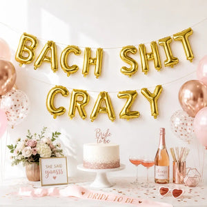 16-inch Gold BACH SHIT CRAZY Foil Balloon Banner