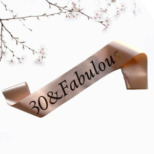 Rose Gold '30 & Fabulous' Birthday Party Sash