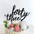 Acrylic Black 'forty three' Birthday Cake Topper