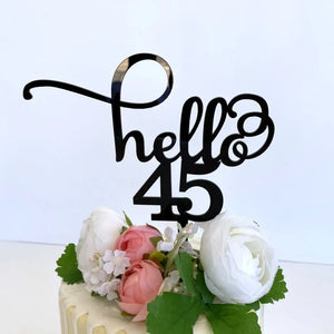 Acrylic Black Hello 45 birthday Cake Topper
