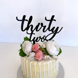 Acrylic Black 'thirty two' Script Birthday Cake Topper