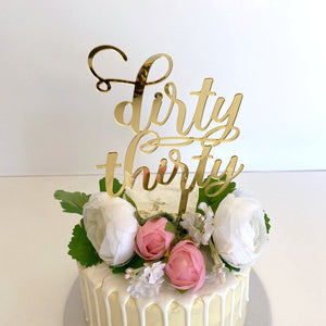 Acrylic Gold Mirror 'dirty thirty' number Script Birthday Cake Topper