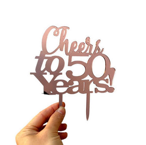 Acrylic Rose Gold Mirror 'Cheers to 50 Years!' Cake Topper