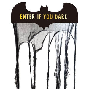 Enter If You Dare Bat Curtain