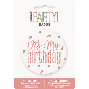 Glitz Rose Gold It's My Birthday Badge 7.6cm
