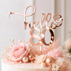 Rose Gold Mirror Acrylic Hello 80 happy birthday Cake Topper