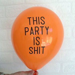 Funny Rude Abusive This Party Is Shit Adult Birthday Party Bachelorette Latex Balloon