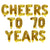 16" Gold CHEERS TO 70 YEARS Foil Balloon Banner