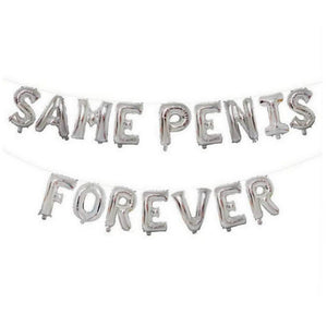 16" Silver SAME PENIS FOREVER Foil Balloon Banner