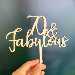 Wooden 70 & Fabulous Cake Topper