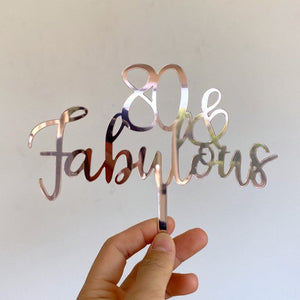 Acrylic Rose Gold Mirror 80 & Fabulous Cake Topper