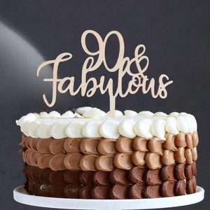 Wooden 90 & Fabulous Cake Topper - 90th Birthday Party or Wedding Anniversary Cake Decorations