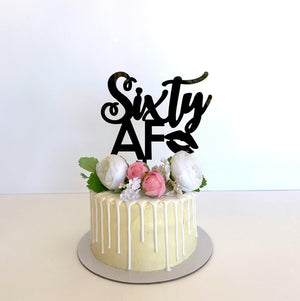 Acrylic Black sixty AF Birthday Cake Topper - Funny Naughty 60th Sixtieth Birthday Party Cake Decorations