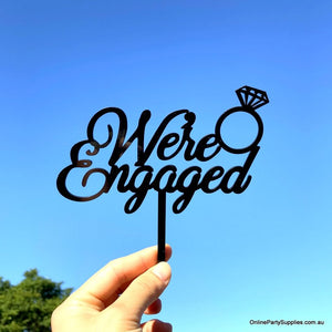Online Party Supplies Australia Acrylic Black 'We're Engaged' Diamond Ring Cake Topper