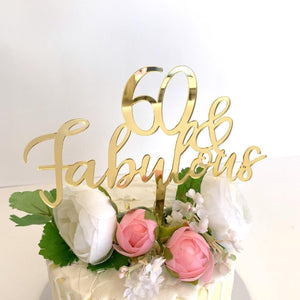 Acrylic Gold Mirror 60 & Fabulous Cake Topper