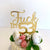 Acrylic Gold Mirror 'Fuck I'm 53!' Birthday Cake Topper