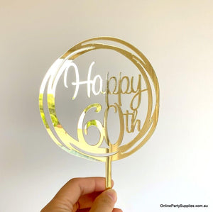 Online Party Supplies Australia acrylic gold mirror happy 60th happy birthday cake topper