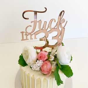 Acrylic Rose Gold Mirror 'Fuck I'm 33!' Birthday Cake Topper