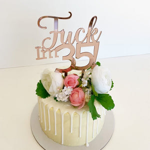 Acrylic Rose Gold Mirror 'Fuck I'm 35!' Birthday Cake Topper