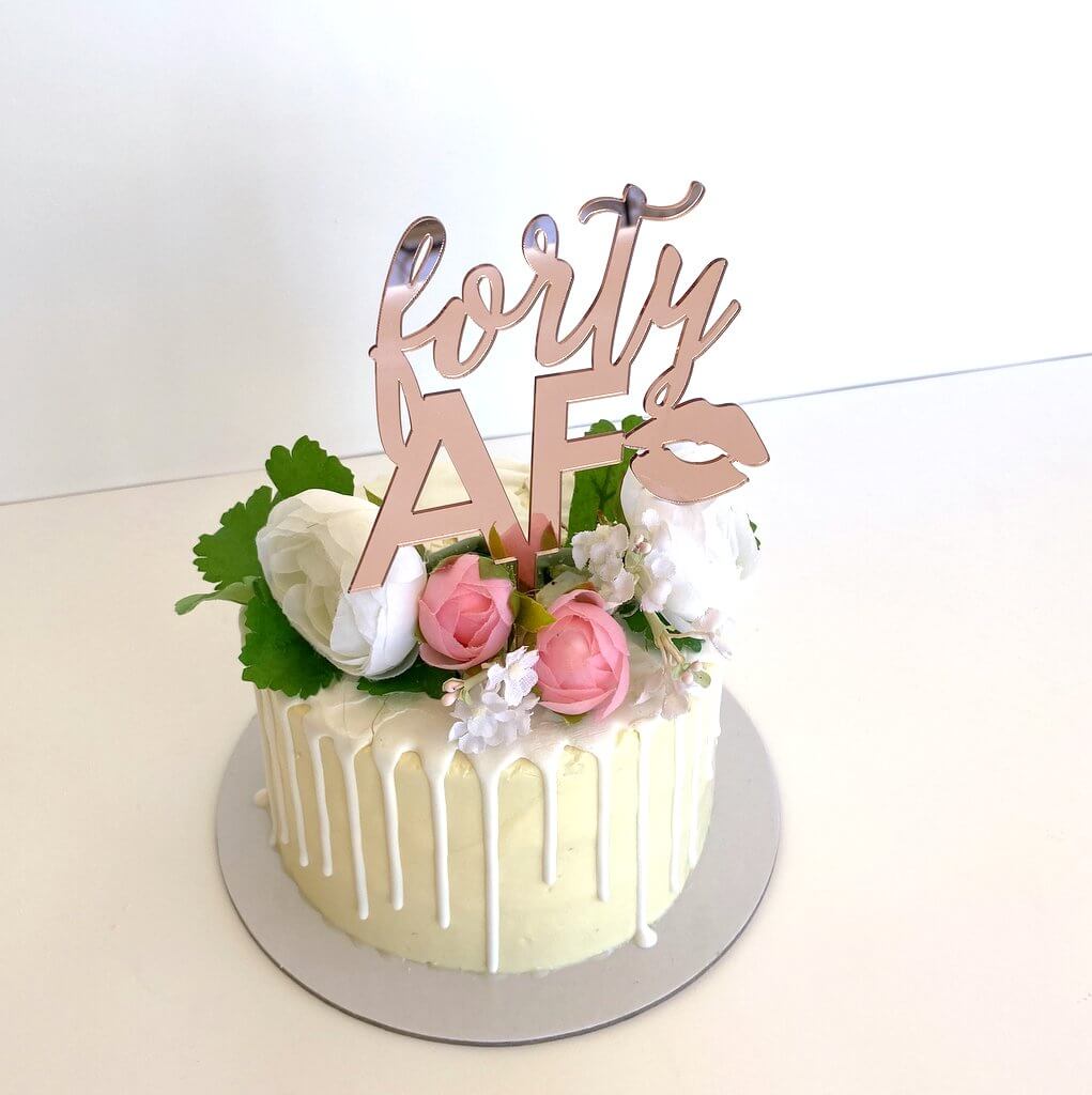 Acrylic Rose Gold Mirror 'forty AF' Birthday Cake Topper