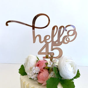 Acrylic Rose Gold Mirror Hello 45 Cake Topper