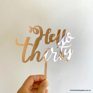 Online Party Supplies Australia acrylic rose gold mirror hello thirty happy birthday cake topper
