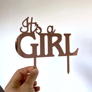 Rose Gold Mirror Acrylic IT'S A GIRL Cake Topper