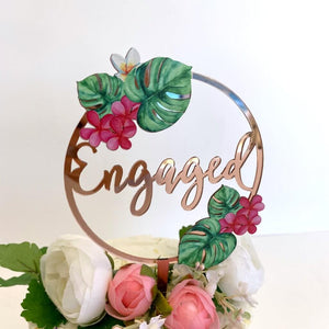 Acrylic Rose Gold Mirror Tropical Floral 'Engaged' Loop Bridal Wedding Engagement Cake Topper
