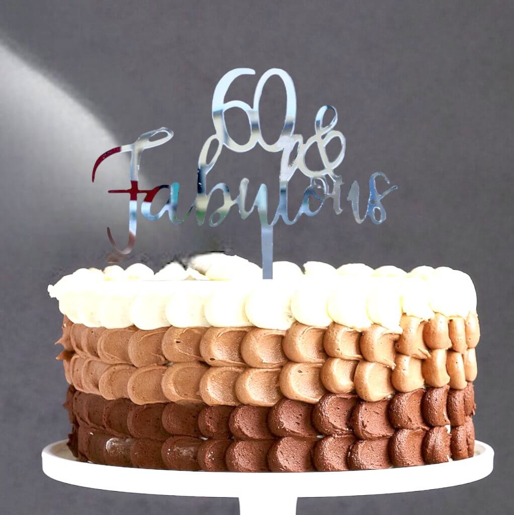 Acrylic Silver Mirror 60 & Fabulous happy sixtieth birthday Cake Topper