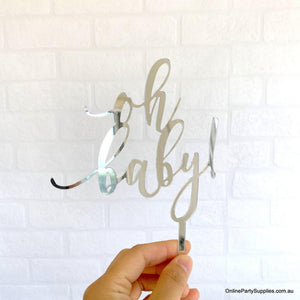 Silver Mirror Acrylic 'oh baby!'  Laser Cut Script Neutral Baby Shower Cake Topper