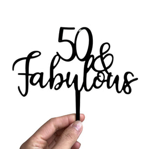 Acrylic Black 50 & Fabulous Cake Topper
