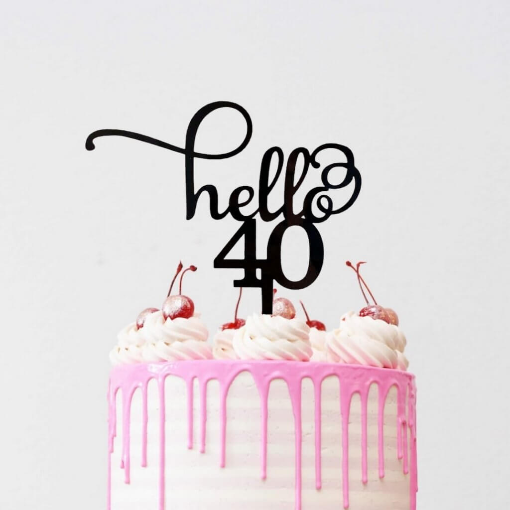 Black Acrylic Hello 40 Birthday Cake Topper