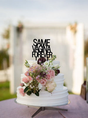 Black Acrylic SAME VAGINA FOREVER Stag Party Cake Topper