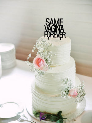 Black Acrylic SAME VAGINA FOREVER Stag Party Cake Topper