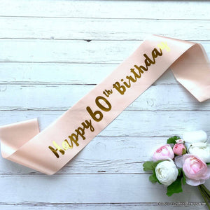 Champagne Pink Gold Printed 'Happy 60th Birthday' Satin Sash