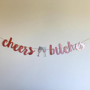 CHEERS BITCHES Rose Gold Glitter Bachelorette Party Banner - Online Party Supplies