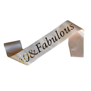 Rose Gold 40 & Fabulous Birthday Party Satin Sash