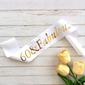 Online Party Supplies Gold Foil '60 & Fabulous' White Satin Party Sash Happy Milestone 60th Sixtieth Birthday Girl Outfit