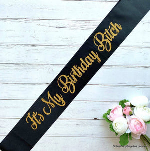 Black 'It's My Birthday Bitch' Satin Sash - Gold Glitter Print