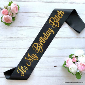 Black 'It's My Birthday Bitch' Satin Sash - Gold Glitter Print