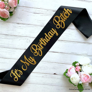 Black 'It's My Birthday Bitch' Satin Sash - Gold Glitter Print