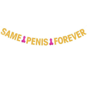 Gold Glitter SAME PENIS FOREVER Pink Penis Hens Party Banner - Online Party Supplies
