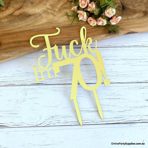 Acrylic Gold Mirror 'Fuck I'm 70!' Birthday Cake Topper - Funny Naughty 70th Seventieth Birthday Party Cake Decorations