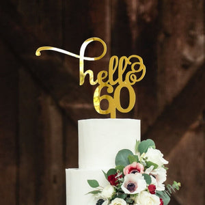 Gold Mirror Acrylic Hello 60 Birthday Cake Topper