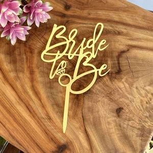 Gold Mirror Acrylic Diamond 'Bride To Be' with Diamond Ring Cake Topper