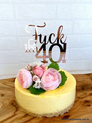 Acrylic Rose Gold Mirror 'Fuck I'm 40!' Birthday Cake Topper - Funny Naughty 40th Forty Fortieth Birthday Party Cake Decorations