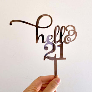 Rose Gold Mirror hello 21 happy birthday cake topper