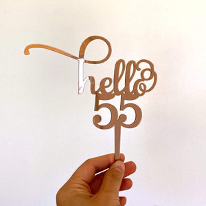 Rose Gold Mirror Acrylic Hello 55 Birthday Cake Topper