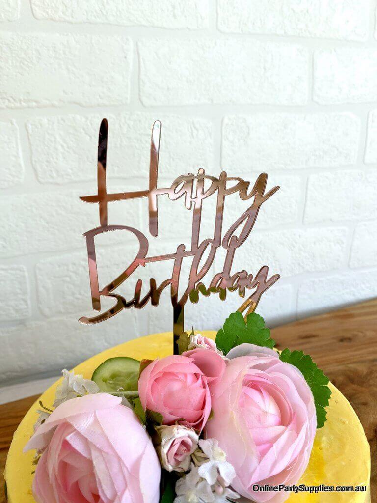Online Party Supplies Australia Acrylic Rose Gold Mirror Happy Birthday Script Cake Topper